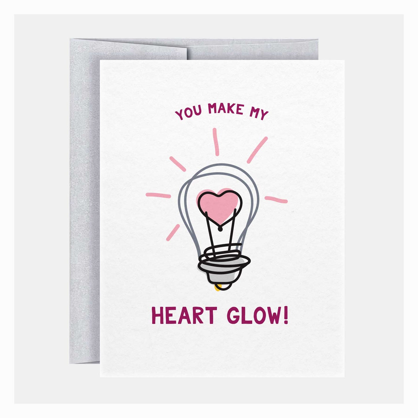 You Make My Heart Glow | Valentine's Day Greeting Card - A. B. Newton and Company