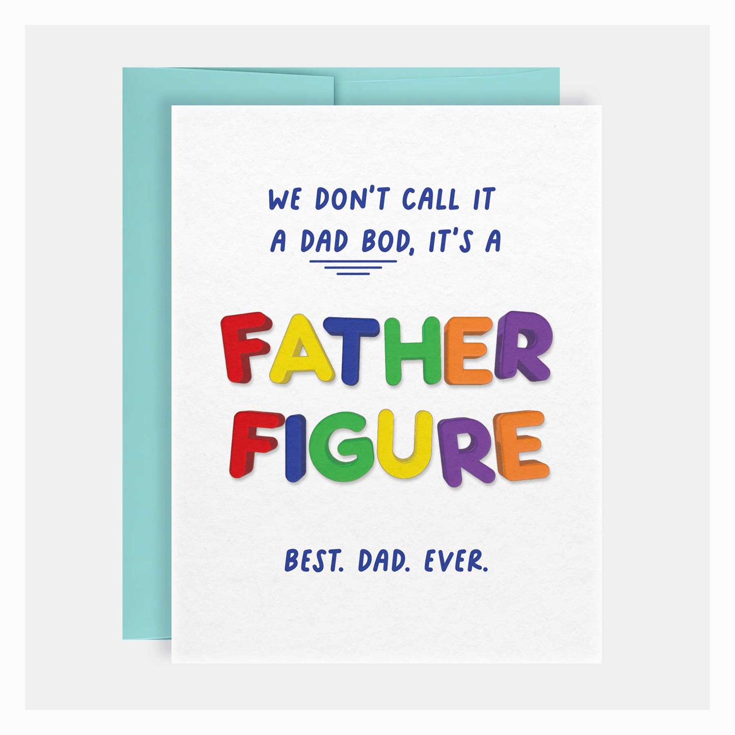 Father Figure | Father's Day Greeting Card - A. B. Newton and Company
