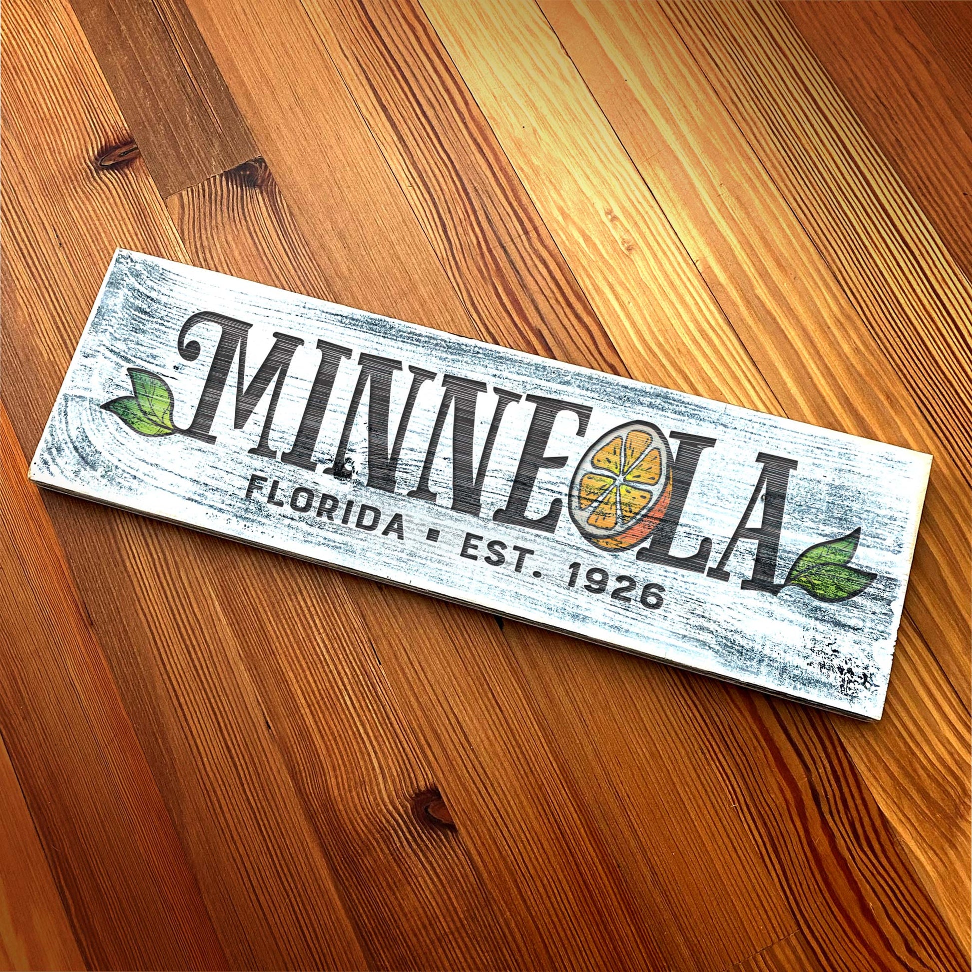 Minneola FL - Handcrafted Artisan Wood Sign - A. B. Newton and Company