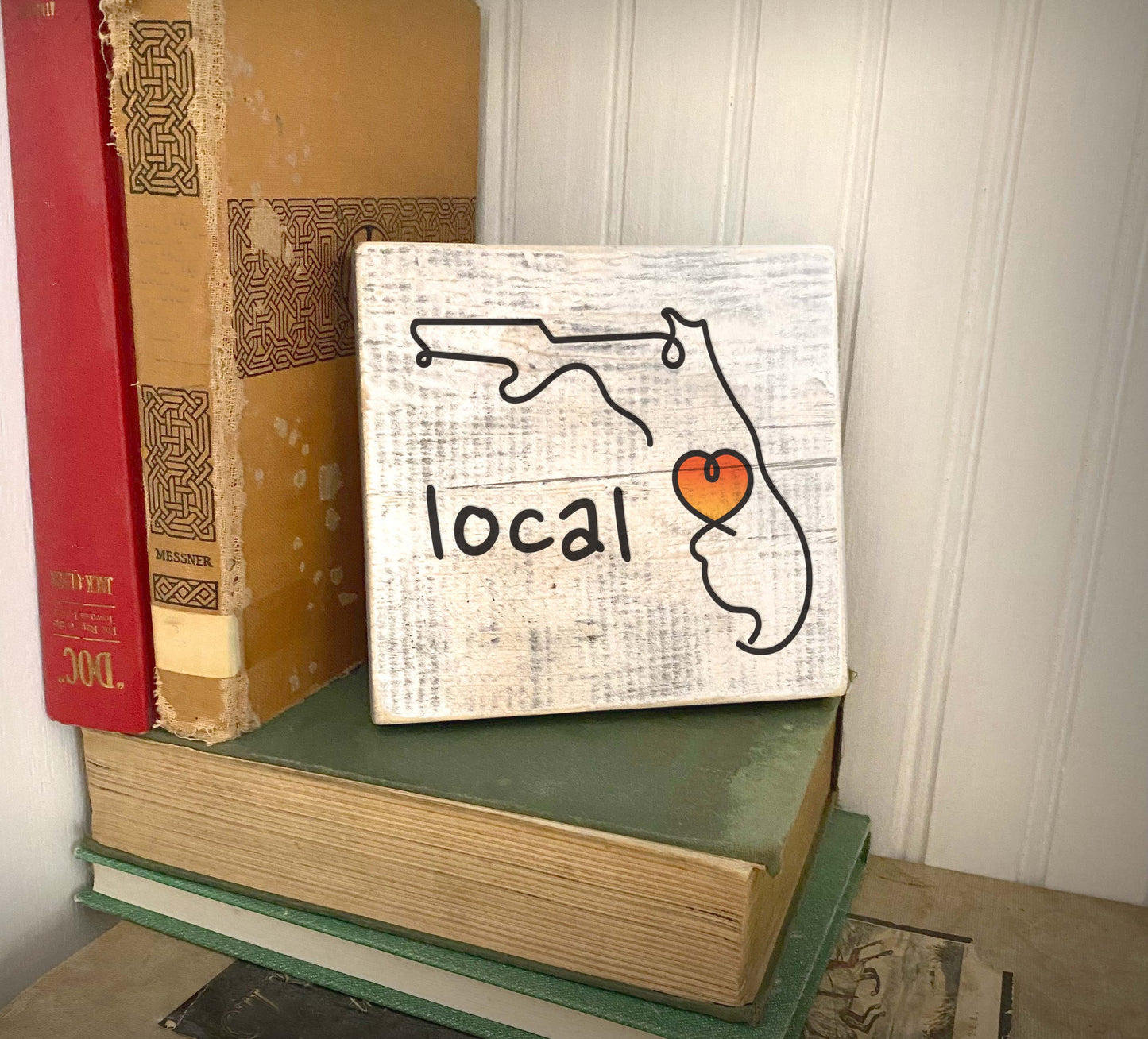 Florida Local - Handcrafted Artisan Wood Sign 5.5" x 5.5"