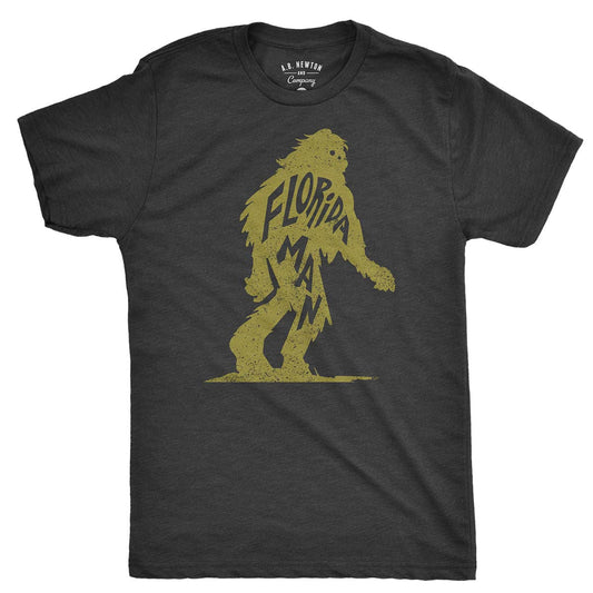 Florida Man Graphic T-Shirt | The Man, The Myth, The Florida Legend is Real - A. B. Newton and Company
