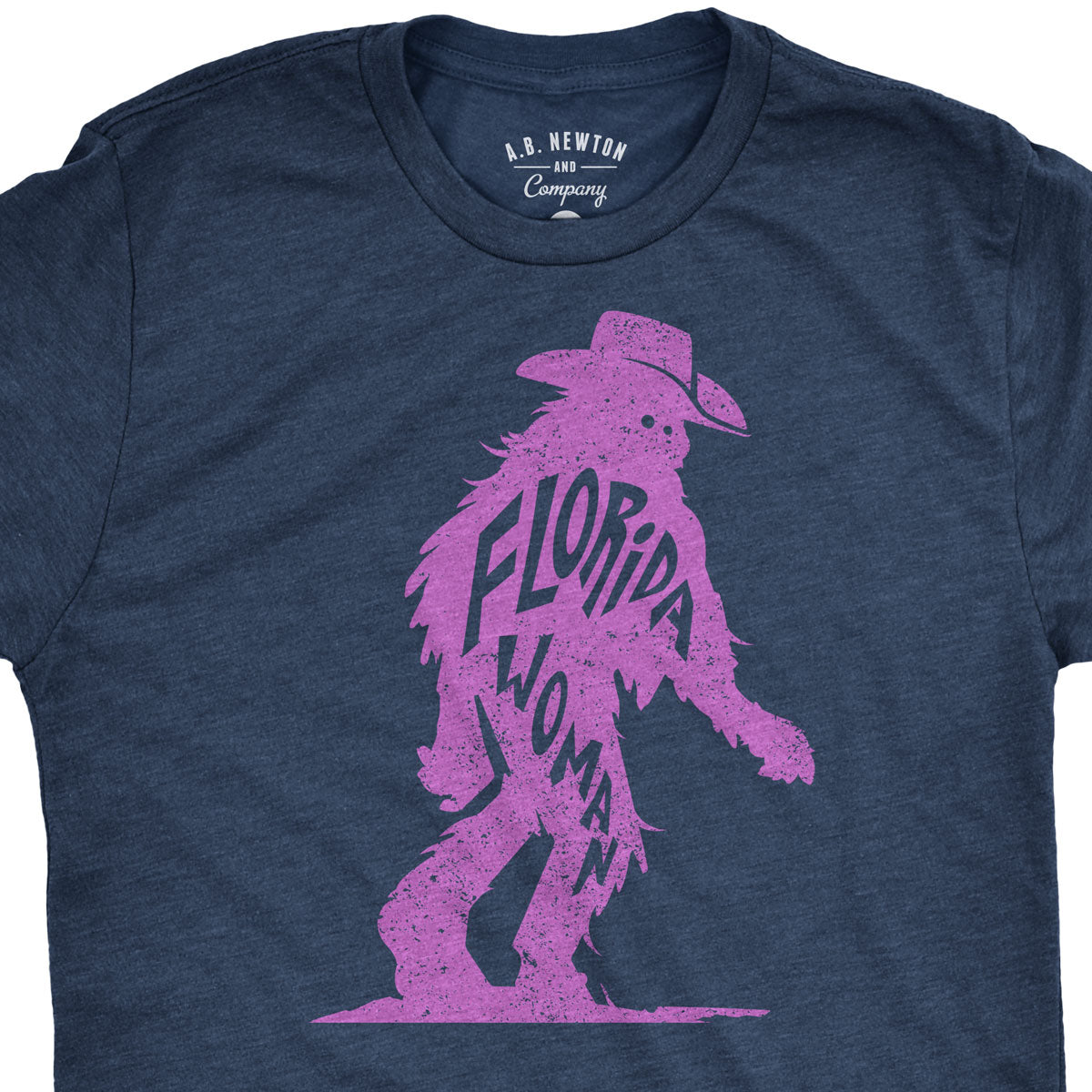 Florida Woman | T-Shirt - A. B. Newton and Company