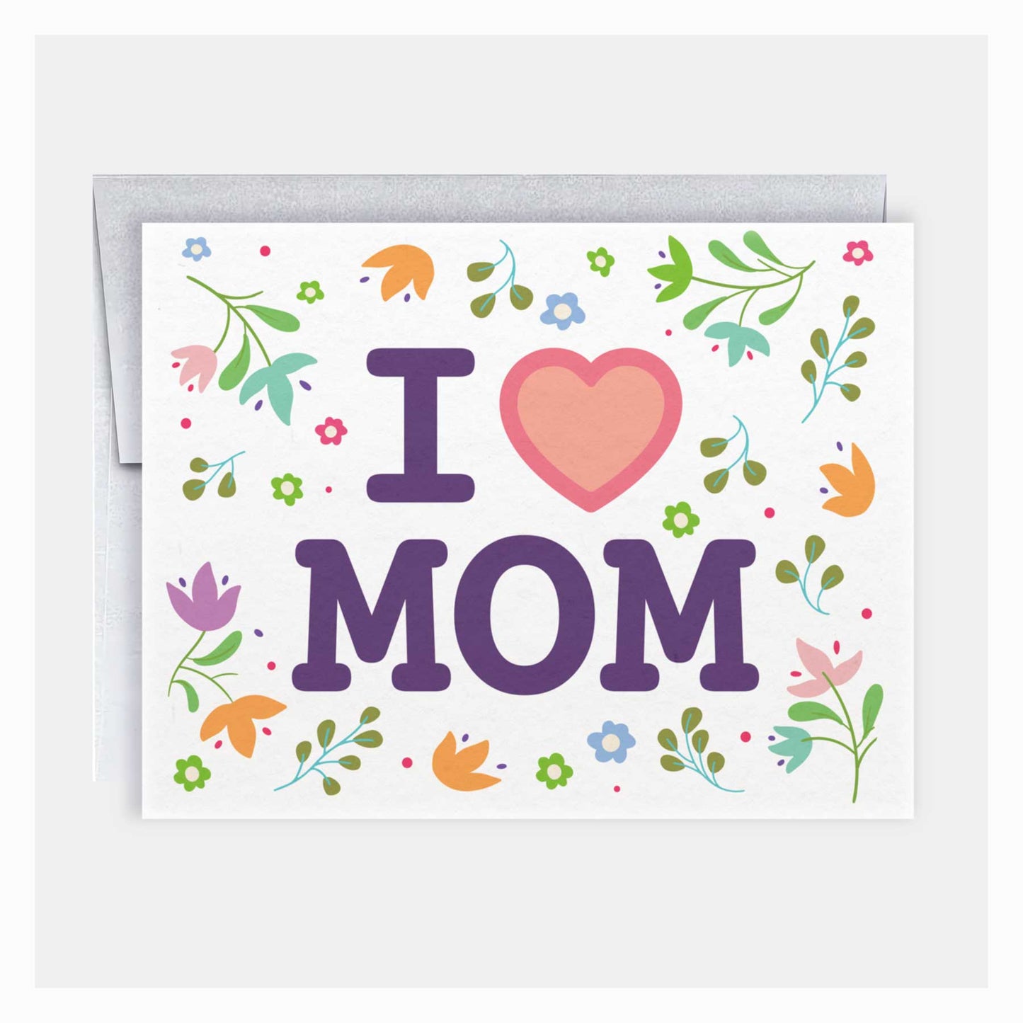 I Heart Mom | Mother's Day Greeting Card
