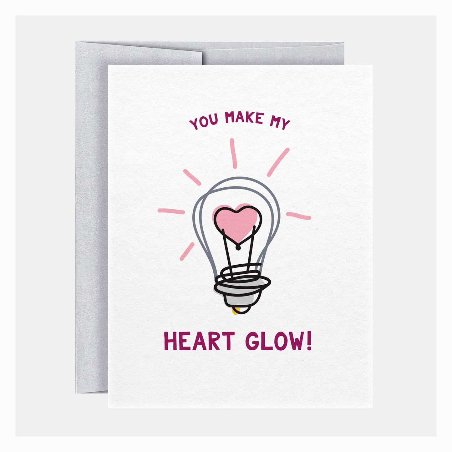You Make My Heart Glow | Valentine's Day Greeting Card
