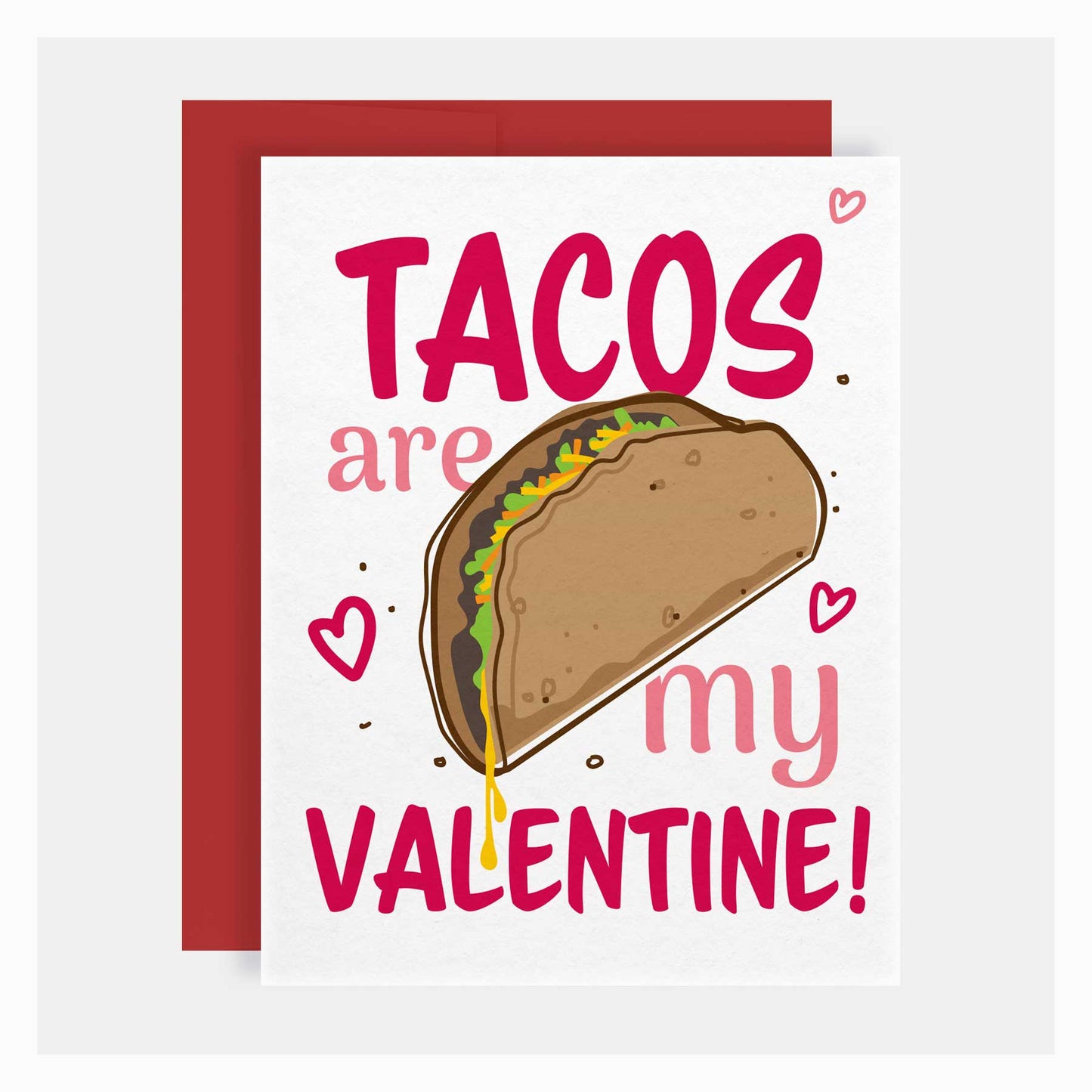 Tacos | Valentine's Day Greeting Card