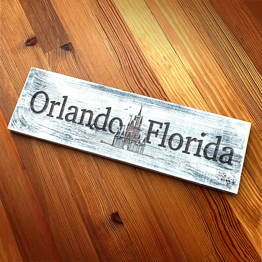 Orlando FL Castle - Handcrafted Artisan Wood Sign