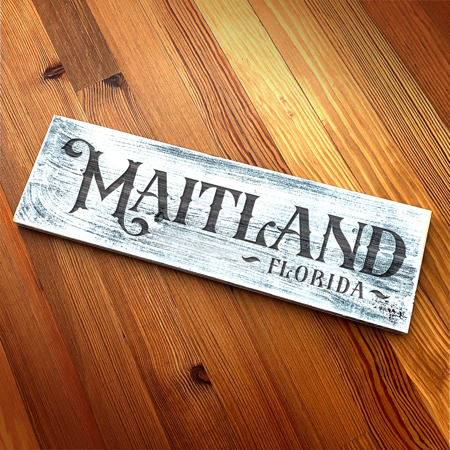 Maitland FL - Handcrafted Artisan Wood Sign