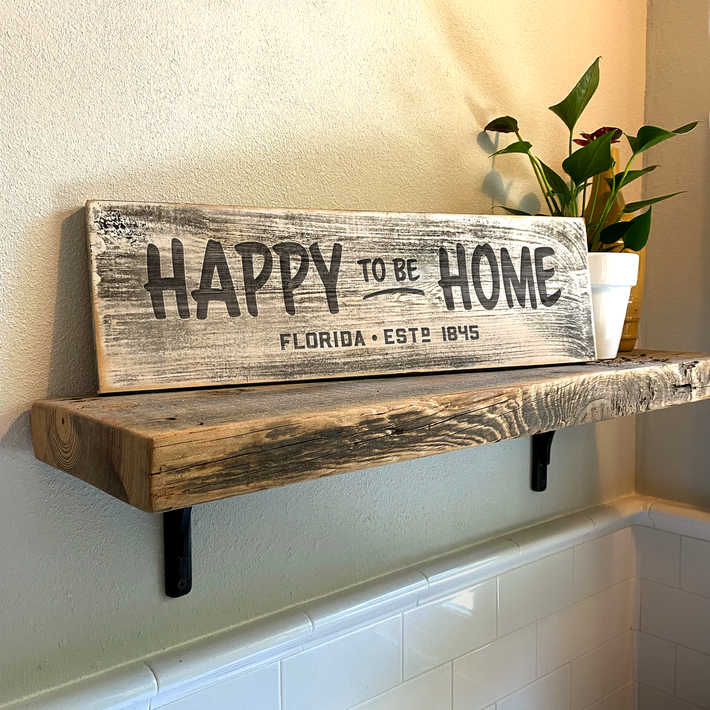 Happy to be Home - Handcrafted Artisan Wood Sign