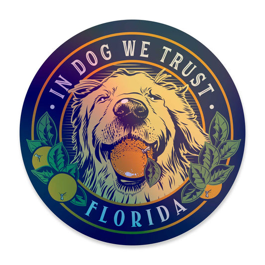 Holographic In Dog We Trust Florida Orange | A Florida Inspired Sticker