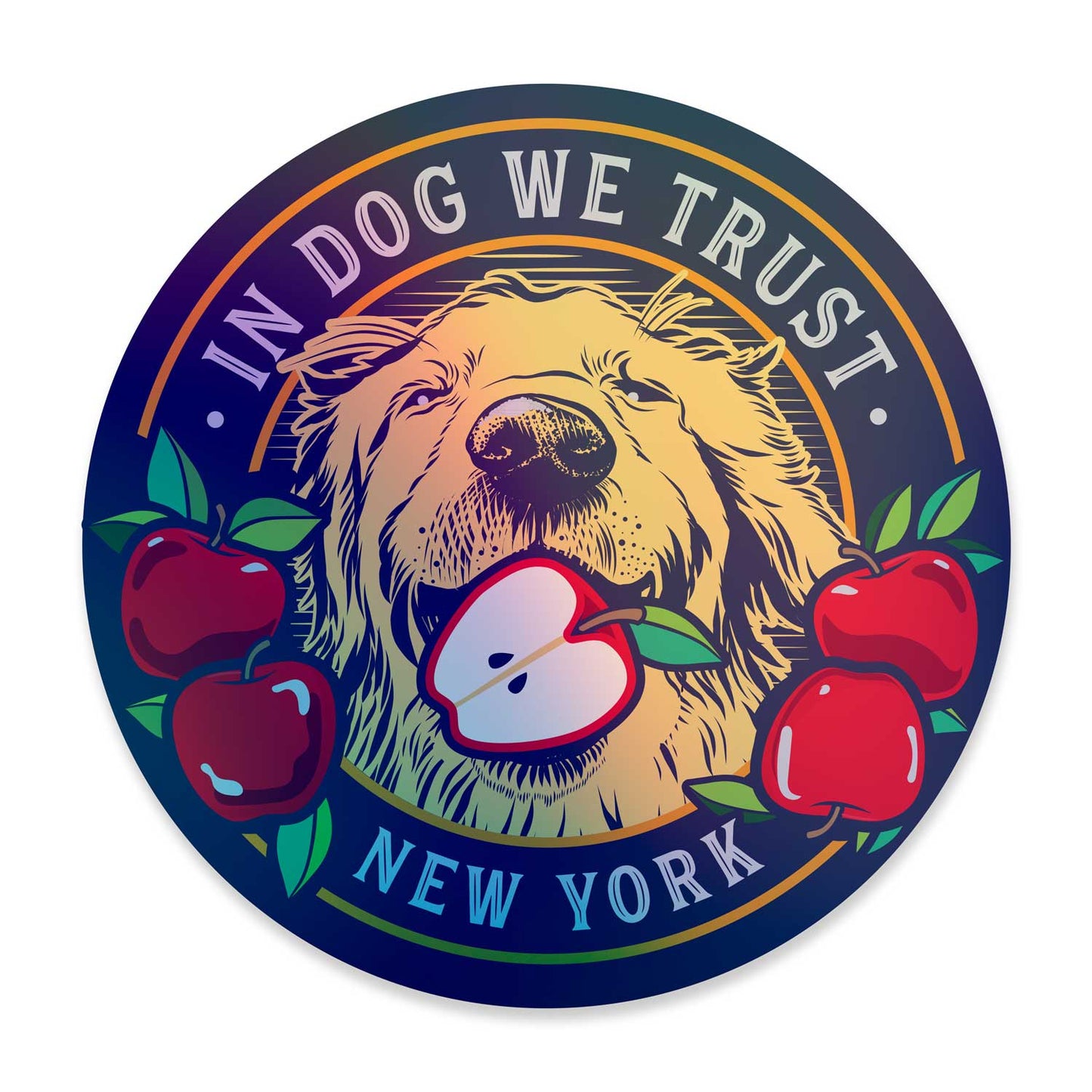 Holographic In Dog We Trust New York Apple | A NYC Inspired Sticker
